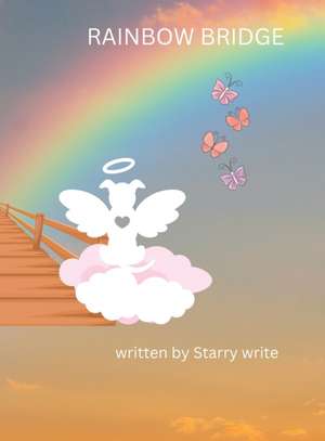 Rainbow Bridge de Starry Write