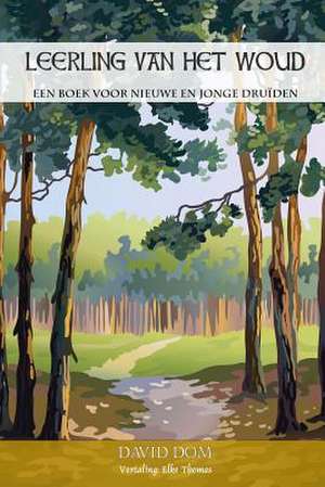 Leerling van het Woud de New Order of Druids