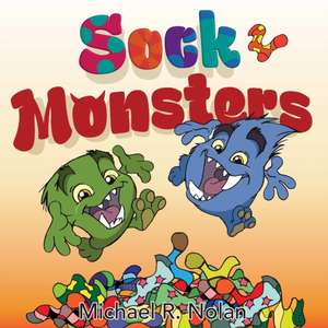 Sock Monsters de Michael Nolan