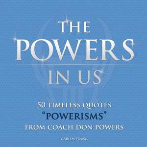 The Powers in Us de Carlos Frank