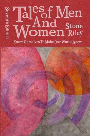 Tales of Men and Women Edition 7 Paperback de Stone Riley