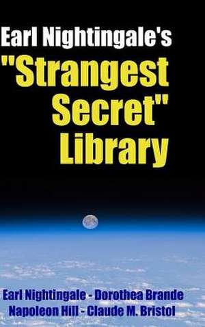 Earl Nightingale's Strangest Secret Library de Dr Robert C. Worstell