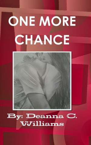 One More Chance de Deanna Williams