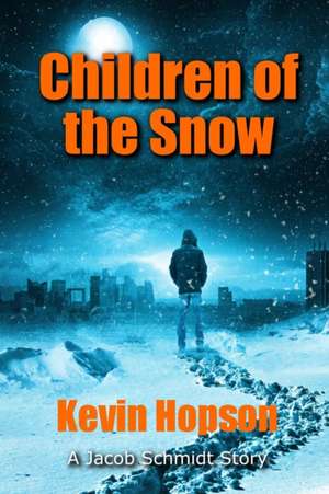 Children of the Snow de Kevin Hopson