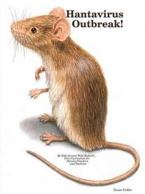 Hantavirus Outbreak! de Susan Fadler