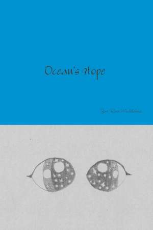 Ocean's Hope de Zoe Rose Maddalena