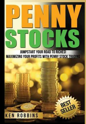 Penny Stocks de Ken Robbins