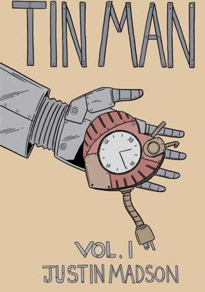 Tin Man #1 de Justin Madson