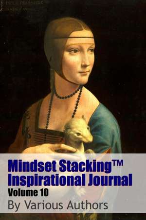 Mindset StackingTM Inspirational Journal Volume10 de Robert C. Worstell