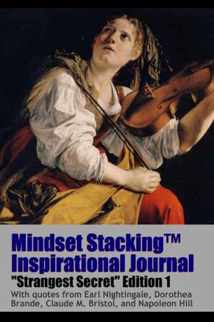 Mindset StackingTM Inspirational Journal VolumeSS01 de Robert C. Worstell