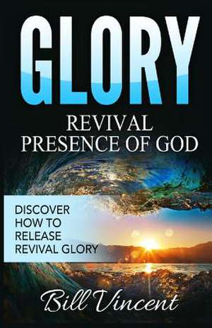 Glory de Bill Vincent