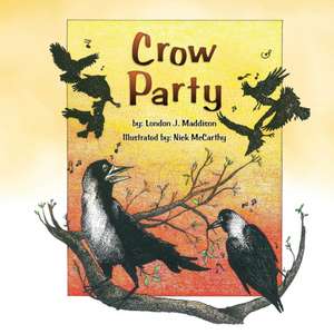 Crow Party de London J. Maddison