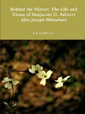 Behind the Mirror de John Paul Rhinehart