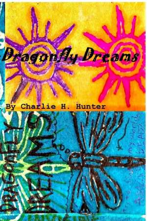 Dragonfly Dreams de Charlie Hunter