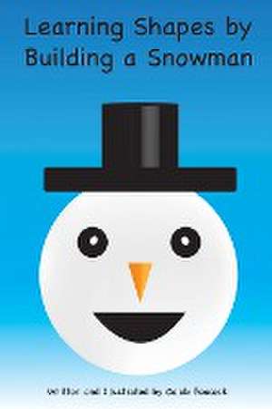 Learning Shapes by Building a Snowman de Caleb Peacock