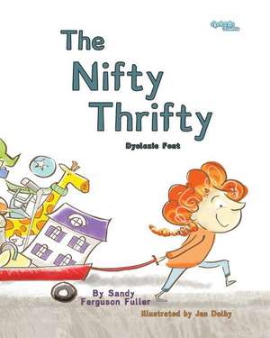 The Nifty Thrifty Dyslexic Font de Sandy Ferguson Fuller