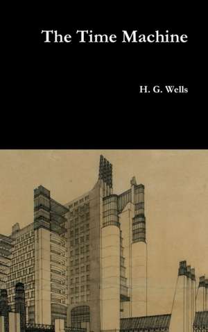 The Time Machine de H. G. Wells
