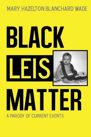 Black Leis Matter de Richard Saunders