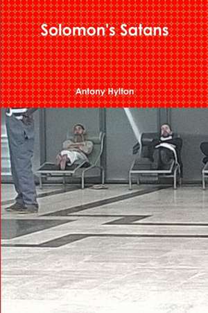 Solomon's Satans de Antony Hylton