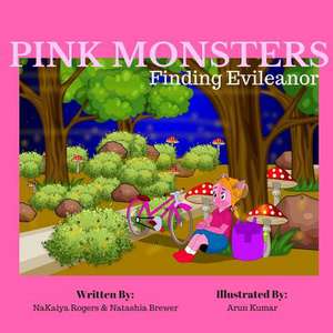 Pink Monsters de Brewer, Natashia