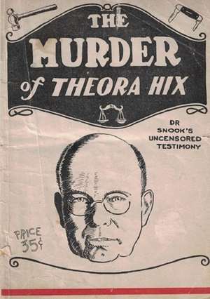 The Murder of Theora Hix de Bill Hughes