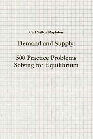 Demand and Supply de Mapleton, Carl Sutton