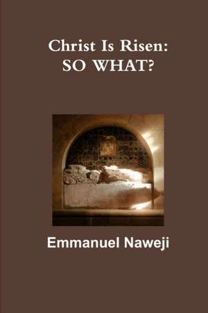 Christ Is Risen de Emmanuel Naweji