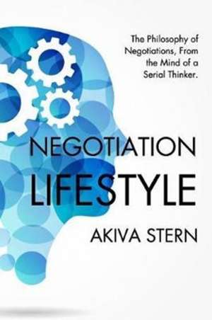 Negotiation Lifestyle de Stern, Akiva