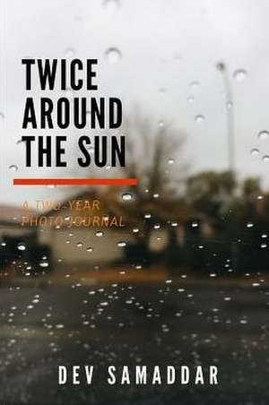 Twice Around the Sun de Dev Samaddar