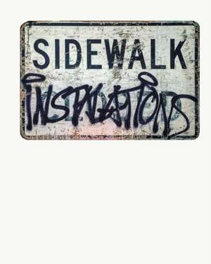 Sidewalk Installations de Claudius Phaedrus