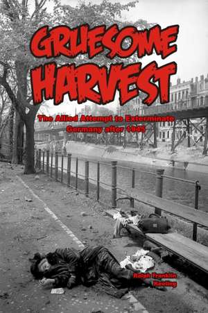 Gruesome Harvest de Ralph Franklin Keeling