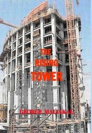 The Rising Tower de George Maliakal