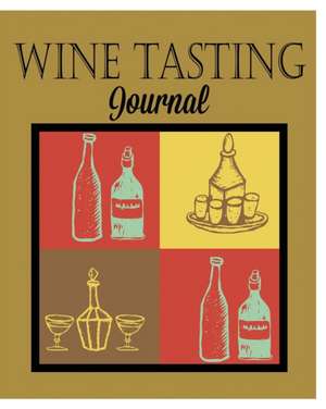 Wine Tasting Journal de Peter James