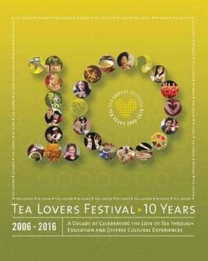 Tea Lovers Festival de Kulov