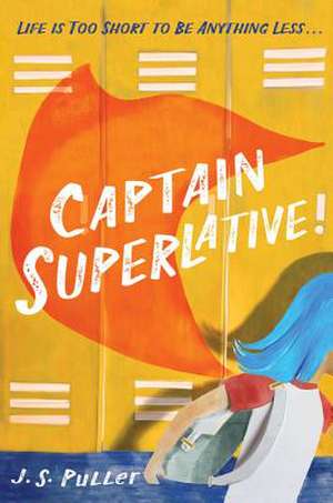 Captain Superlative de J. S. Puller