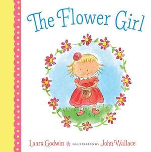 The Flower Girl de Laura Godwin