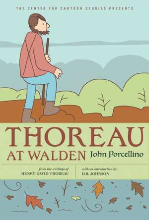 Thoreau At Walden de John Porcellino