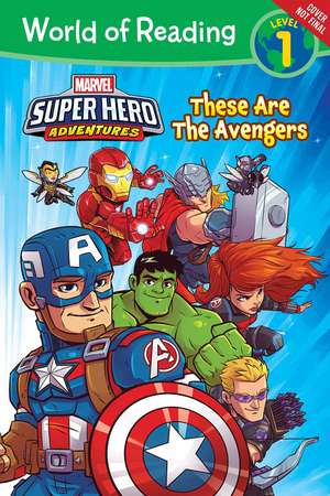 World of Reading Super Hero Adventures: These are the Avengers (Level 1) de Derek Laufman