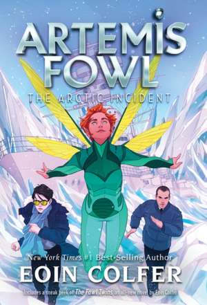 The Arctic Incident (Artemis Fowl, Book 2) de Eoin Colfer