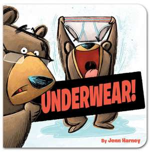 Underwear! de Jenn Harney