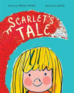 Scarlet's Tale de Audrey Vernick