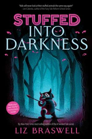 Into Darkness-Stuffed, Book 2 de Liz Braswell