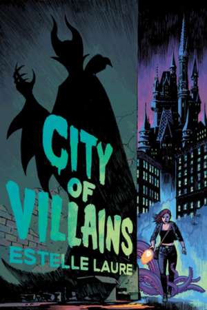 City of Villains-City of Villains, Book 1 de Estelle Laure