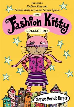 The Fashion Kitty Collection de Charise Mericle Harper