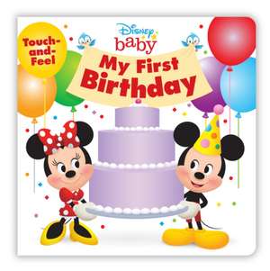 Disney Baby: My First Birthday de Disney Books