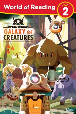 Star Wars World Of Reading Galaxy Of Creatures: (Level 2) de Kristin Baver