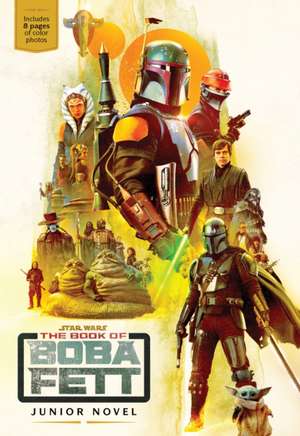 Star Wars: The Book Of Boba Fett Junior Novel de Joe Schreiber