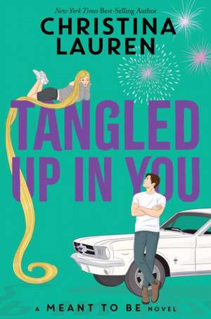 Tangled Up In You de Christina Lauren