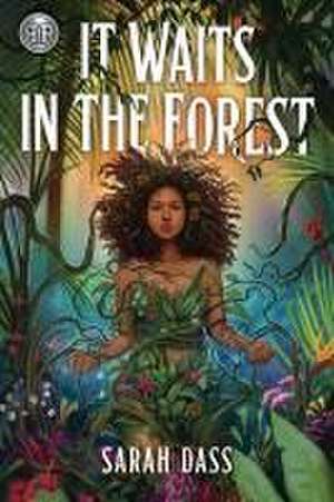 Rick Riordan Presents: It Waits in the Forest de Sarah Dass