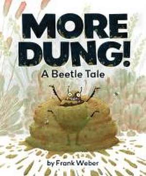 More Dung! de Frank Weber